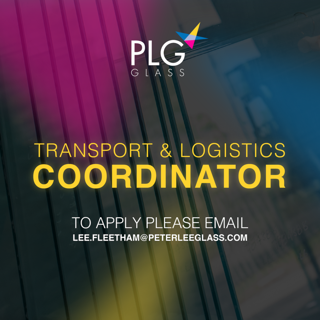 Transport & Logistics Coordinator Vacancy Peterlee Glass